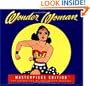 Wonder Woman Masterpiece Edition: The Golden Age of the Amazon Princess - Collector's Edition