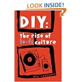 DIY: The Rise of Lo-Fi Culture