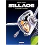 Sillage, Tome 10 : Retour de flammes