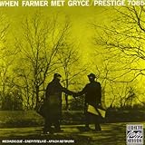 When Farmer Met Gryce