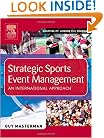 Strategic Sports Event Management: An international approach (Hospitality, Leisure and Tourism)