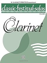Classic Festival Solos (B-flat Clarinet), Vol 2: Piano Acc. Classic Festival Solos (B-flat Clarinet), Vol 2: Piano Acc.