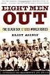 Eight Men Out: The Black Sox and the 1919 World Series