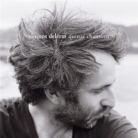 Vincent Delerm - Quinze Chansons