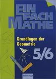 EinFach Mathe: Grundlagen der Geometrie - Jahrgangsstufen 5/6 - (Lernmaterialien) - Karl-Heinz Barth, Heyo Wulff