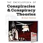 The Encyclopedia of Conspiracies and Conspiracy Theories