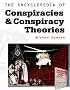 The Encyclopedia of Conspiracies and Conspiracy Theories