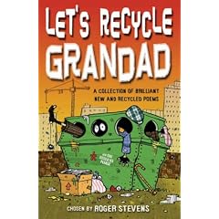 Let's Recycle Grandad and Other Brilliant New Poems