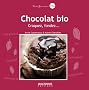 Chocolat bio - Craquez, fondez...