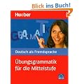 �bungsgrammatik f�r die Mittelstufe: Deutsch als Fremdsprache