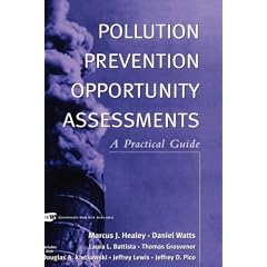 Pollution Prevention Opportunity Assessments: A Practical Guide