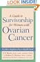 A Guide to Survivorship for Women with Ovarian Cancer (A Johns Hopkins Press Health Book)