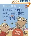 I am Not Sleepy and I Will Not Go to Bed (Charlie and Lola)