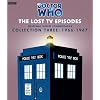 Doctor Who: The Lost TV Episodes: Volume Three: 1966-1967