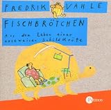 Fischbr&ouml;tchen - CD: Aus dem Leben einer naseweisen Schildkr&ouml;te - Fredrik Vahle