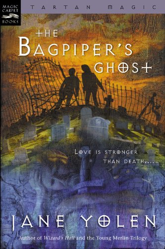 The Bagpiper's Ghost: Tartan Magic Book #3