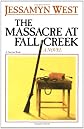 The Massacre at Fall Creek