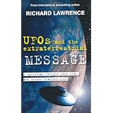 ufos and the extraterrestrial message a spiritual insight into ufos and extraterrestrial transmissions