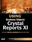 cover of Special Edition Using Business Objects Crystal Reports XI (Special Edition Using)
