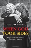When God took sides : religion and identity in Ireland - unfinished history