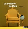 La question de Dieu