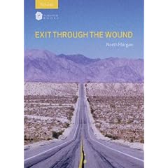 Exit Through the Wound