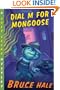 Dial M for Mongoose: A Chet Gecko Mystery