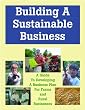 Building a Sustainable Business: A Guide to Developing a Business Plan for Farms and Rural Businesses