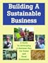 Building a Sustainable Business: A Guide to Developing a Business Plan for Farms and Rural Businesses