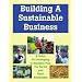 Building a Sustainable Business: A Guide to Developing a Business Plan for Farms and Rural Businesses