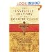The Invisible History of the Rosicrucians: The World's Most Mysterious Secret Society
