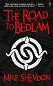 The Road to Bedlam: The Courts of the Feyre, Vol. II