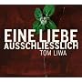 Eine Liebe Ausschliesslich