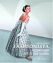 Fashionista: A Century of Style Icons