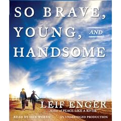 So Brave, Young and Handsome