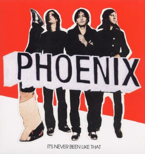 Album Art for It's Never Been Like That by Phoenix