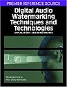 Digital Audio Watermarking Techniques and Technologies: Applications and Benchmarks