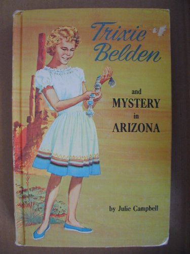 Mystery in Arizona (Trixie Belden )
