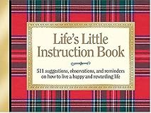 The Complete Life's Little Instruction Book