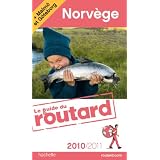 Guide du Routard Norv�ge (+ Malm� et G�teborg) 2010/2011par Philippe Gloaguen
