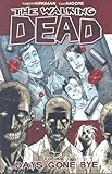 The Walking Dead Vol. 01: Days Gone Bye
