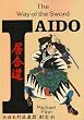 Iaido: The Way of the Sword