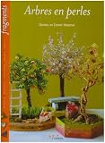 Revue L'Inédite  / Arbres en perles