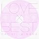 LOVE×BEST 〈初回限定盤〉