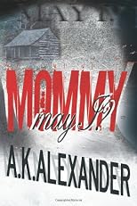 Mommy, May I?
