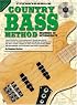 COUNTRY BASS METHOD BK/CD: BEGINNER TO INTERMEDIATE (Progressive)