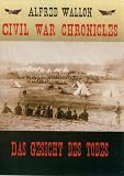 Produkt-Bild: Civil War Chronicles - Das Gesicht des Todes