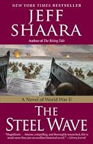 The Steel Wave: A Novel of World War II