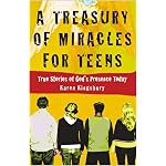 A Treasury of Miracles for Teens: True Stories of God's Presence Today book cover