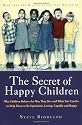 The Secret of Happy Children